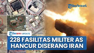 Laporan Satelit Ungkap Kerusakan Parah Pangkalan AS usai Serangan Iran, 228 Fasilitas Terdampak
