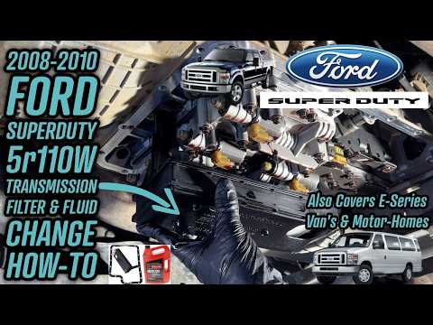 2008-2010 Ford Superduty 5r110W Transmission Filter & Fluid Replacement How-To