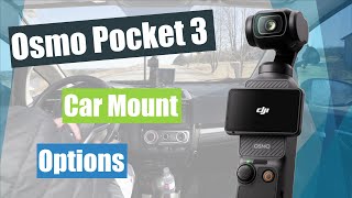 Osmo Pocket 3 Car Mount Options 2024
