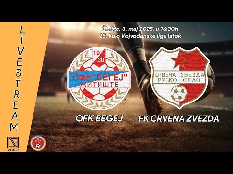 OFK BEGEJ Žitište - FK CRVENA ZVEZDA Rusko Selo (Full match Livestream) [03.05.2025.]