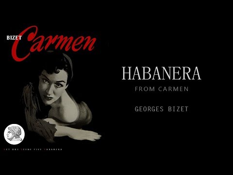 Habanera from Carmen - English and French lyrics