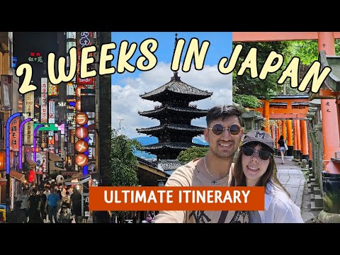 JAPAN - The BEST 2 Week Travel Itinerary & Guide