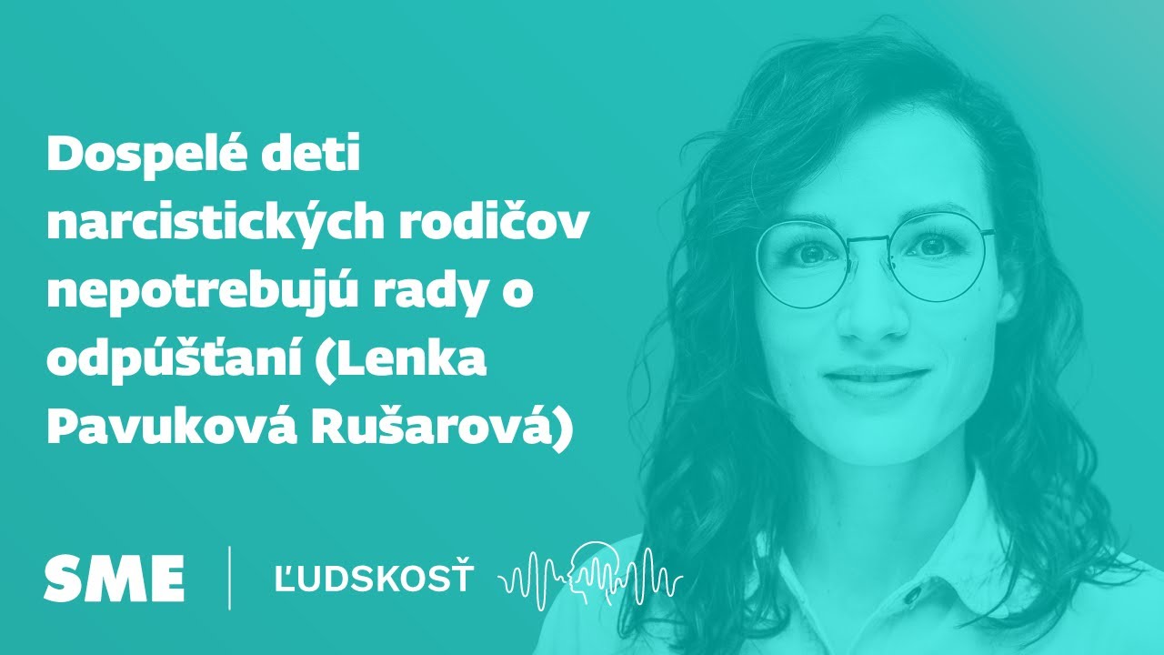 Dospelé deti narcistických rodičov nepotrebujú rady o odpúšťaní (Ľudskosť)