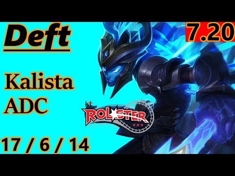 KT Deft as Kalista ADC - S7 Patch 7.20 - Korean Challenger - Full Gameplay