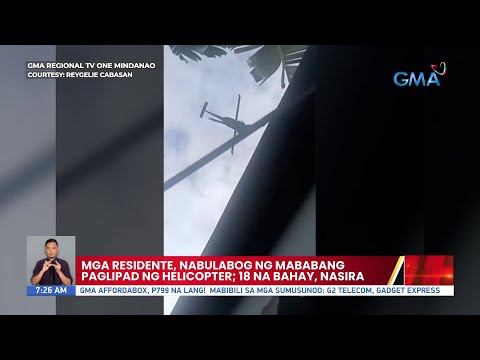 Mga residente, nabulabog ng mababang paglipad ng helicopter; 18 na bahay, nasira UB