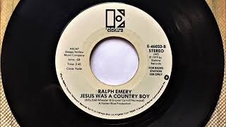 Jesus Was A Country Boy , Ralph Emery , 1979