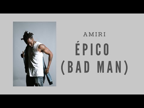Video thumbnail for Épico (Bad Man)