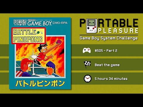 Battle Ping Pong | Game 505 - Part 2 | Portable Pleasure