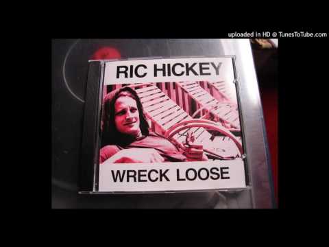 Ric Hickey - Thanks For Not Killing Me