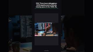 The nightmare of YAML indentation errors | Code Infinity #shorts