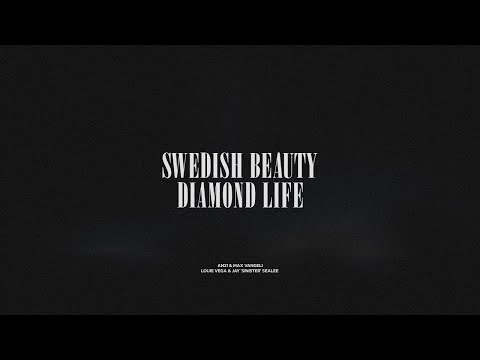 Swedish Beauty / Diamond Life