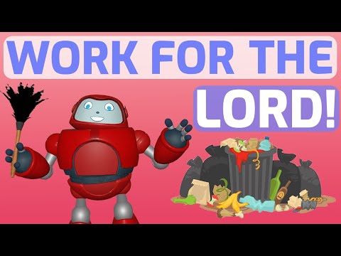 Gizmo's Daily Bible Byte - 150 - Colossians 3:23 - Work for the Lord!