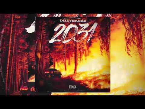 DizzyBandz - 2031 (Official Audio)