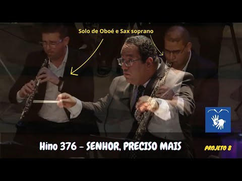 Hino 376 - SENHOR, PRECISO MAIS...