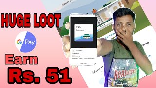 Google Pay Loot Earn ₹50 instant  Google pay IND