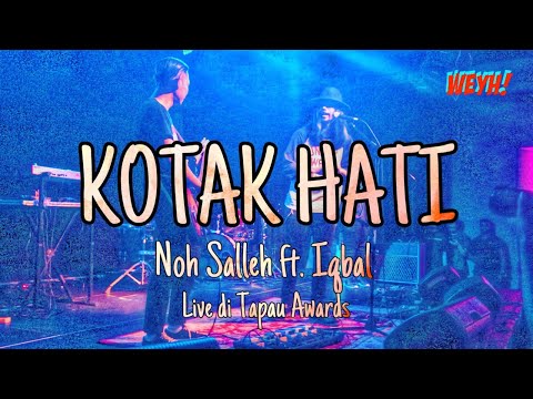 [LIVE!] Kotak Hati Live di Tapau Awards (Noh Salleh ft. Iqbal)