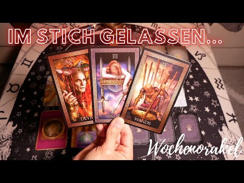 Im Stich gelassen - Schmerzhaft - Tarot Wochenorakel