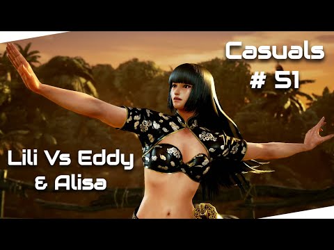 Tekken 7 : Casuals # 51 Lili(Me) Vs Eddy, Alisa