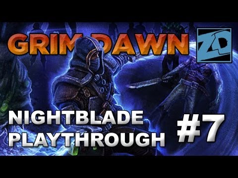 Grim Dawn [Alpha]: Nightblade Playthrough of Act 1 #7 (Livestream VOD)