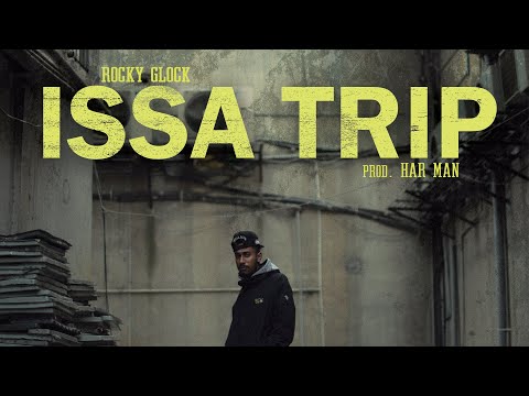 Rocky Glock - Issa Trip (Music Video) (prod. by Har Man)