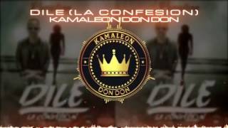 Kamaleon Don Don - Dile (Audio)