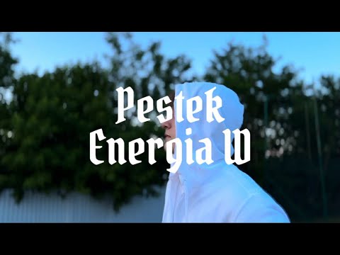 Pestek- Energia W (Official Video)