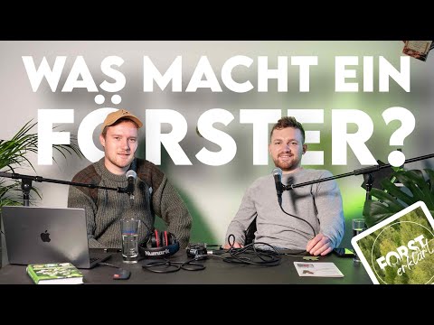 Was macht ein Förster? Forst-FAQ #12 - Forst erklärt
