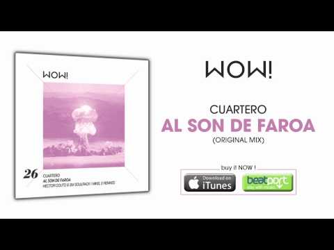 Cuartero - Al son de Faroa (Original Mix)