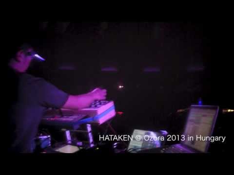 HATAKEN live @ OZORA festival 2013