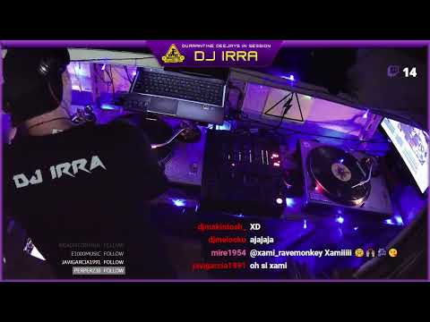 2º aniversario Quarantine Dj's - Dj Irra