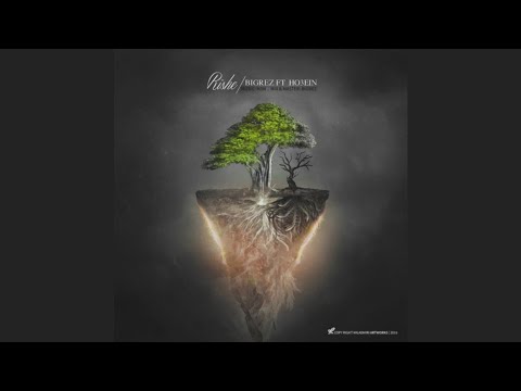 Ho3ein ft BigRez - Rishe