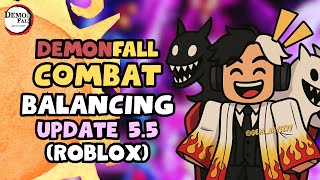 🔥 Demonfall Update 5.5 – HUGE Buffs & Nerfs Explained! (Roblox)