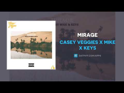 Casey Veggies x Mike x Keys "Mirage" (OFFICIAL AUDIO)