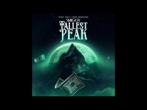 Sniggy - Tallest Peak | Official Audio