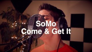 Selena Gomez - Come &amp; Get It (Rendition) by SoMo