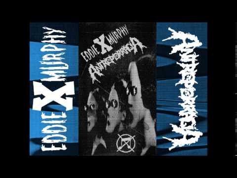 Eddie X Murphy / Antroporragia (Full Split)