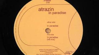 Atrazin - In Paradise (V8 Mix)