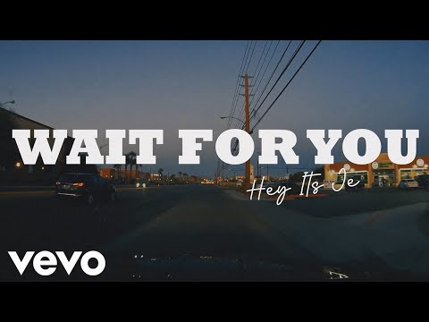 HIJ - Wait For You [Official Lyric Video]