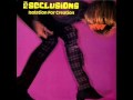 The Seclusions - Nothing can change the shape of ...