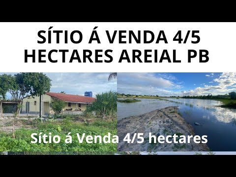 SÍTIO Á VENDA 4.5 HECTARES EM AREIAL PB ZAP 83 9 9617-1+7573+3 IVANILSON CORRETO VALOR 350 MIL