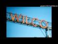 Wilco - Pick up the Change