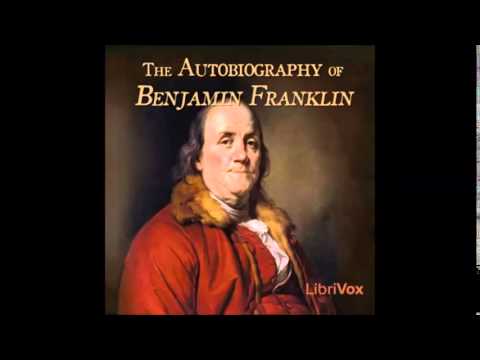 AUTOBIOGRAPHY OF BENJAMIN FRANKLIN - Full AudioBook