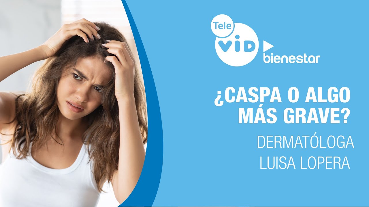 🏥💉¿Caspa o algo más grave? 