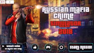 Russian Mafia Crime Simulator 2018 - Trailer