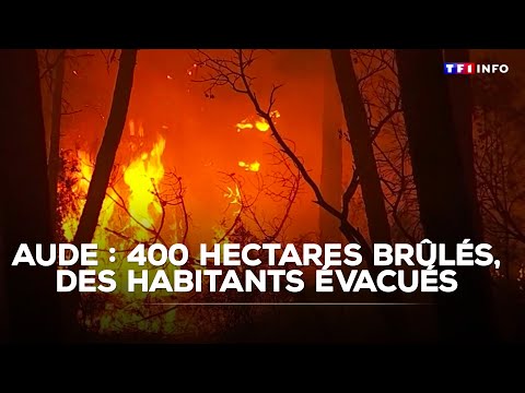 Incendie dans l’Aude : 400 hectares brûlés, des habitants évacués
