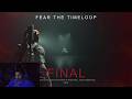 BOSSES ON BOSSES FEAR THE TIMELOOP FINALE