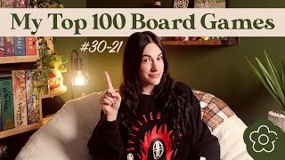 My Top 100 Board Games! | #30-21 | The Cream of the Crop!