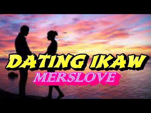 DATING IKAW MERSLOVE
