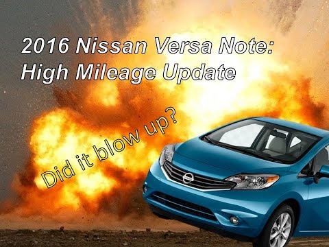 What's a High Mileage Nissan Versa Like? Versa Note High Mileage Update