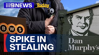 Dan Murphy's and BWS fight back after liquor stealing spike | 9 News Australia